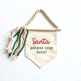 Hunny Prints - Santa Please Stop Here Hang Sign