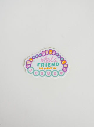 Dear Heart - What A Friend Sticker I Christian Sticker I Gift